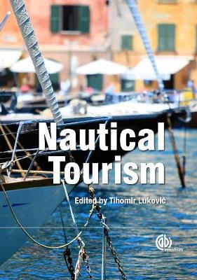 Nautical Tourism - Lukovic, Tihomir (Editor)