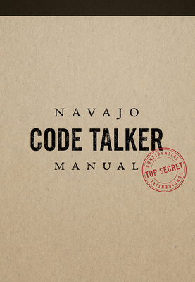 Navajo Code Talker Manual - Turner, Jim