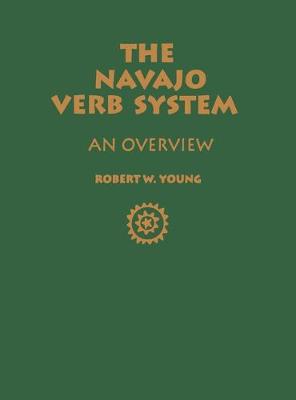 Navajo Verb System: An Overview - Young, Robert W