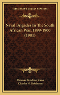 Naval Brigades in the South African War, 1899-1900 (1901)