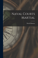 Naval Courts Martial