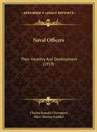 Naval Officers: Their Heredity and Development (1919)