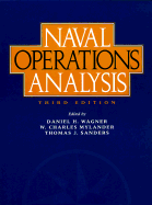 Naval Operations Analysis - Sanders, Thomas J, Pro, and Wagner, Daniel H (Editor), and United States Naval Academy (Editor)