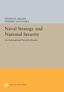 Naval Strategy and National Security: An International Security Reader
