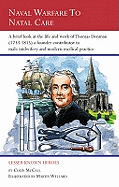 Naval Warfare to Natal Care: A Brief Look at the Life and Work of Thomas Denman (1733-1815) - a Founder Contributor to Male Midwifery and Modern Medical Practice