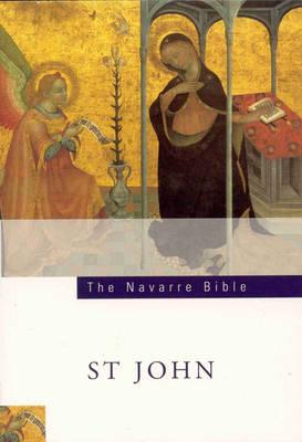 Navarre Bible St John - Faculty of Theology of the University of Navarre, and Members of the Faculty of Theology of Th