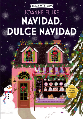 Navidad, Dulce Navidad / Christmas, Sweet Christmas: Misterios de Hanna Swensen Volume 2 - Fluke, Joanne