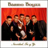 Navidad, Tu y Yo - The Barrio Boyzz