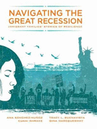 Navigating the Great Recession: Immigrant Families' Stories of Resilience