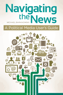 Navigating the News: A Political Media User's Guide