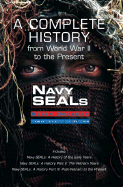 Navy Seals: The Complete History - Dockery, Kevin