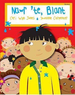 Nawr 'te, Blant - Jones, Ceri Wyn, and Carpenter, Suzanne (Illustrator)