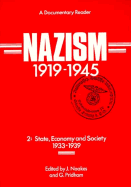 Nazism 2: State, Economy and Society 1933-1939