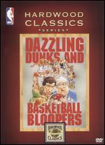 NBA Hardwood Classics: Dazzling Dunks and Basketball Bloopers