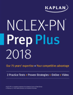 NCLEX-PN Prep Plus 2018: 2 Practice Tests + Proven Strategies + Online + Video