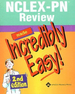 NCLEX-PN Review Made Incredibly Easy