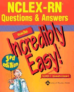 NCLEX-RN(R) Questions & Answers Made Incredibly Easy! - Springhouse (Prepared for publication by)