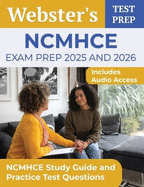 NCMHCE Exam Prep 2025 and 2026: NCMHCE Study Guide and Practice Test Questions [Includes Audio Access]