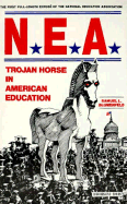 NEA Trojan Horse in America