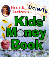 Neale S. Godfrey's Ultimate Kids' Money Book