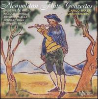 Neapolitan Flute Concertos - Auser Musici; Carlo Ipata (baroque flute)