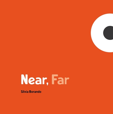 Near, Far: A Minibombo Book - 