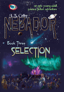 Nebador Book Three: Selection