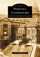 Nebraska Courthouses: Contention, Compromise, & Community