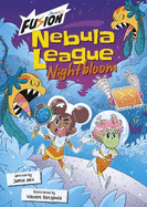 Nebula League: Nightbloom