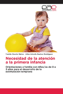 Necesidad de la atencin a la primera infancia