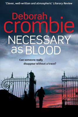 Necessary as Blood - Crombie, Deborah