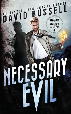 Necessary Evil: A Supernatural Thriller - Stott, M V, and Bussell, David