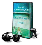 Necessary Lies - Chamberlain, Diane, and Elliot, Alison (Read by)
