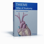 Neck and Internal Organs (Thieme Atlas of Anatomy)