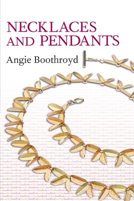Necklaces and Pendants - Boothroyd, Angie