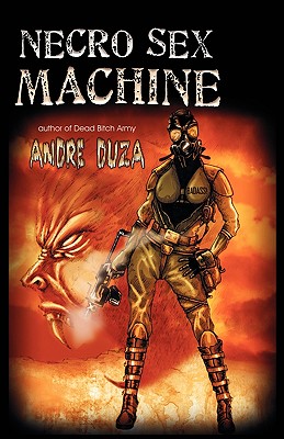 Necro Sex Machine - Duza, Andre