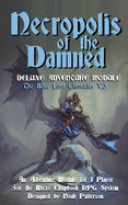 Necropolis of the Damned: Deluxe Adventure Module
