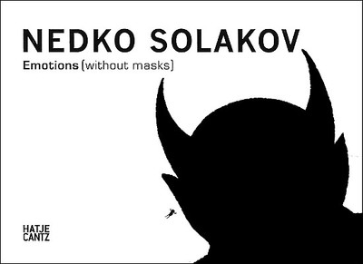Nedko Solakov: Emotions (Without Masks) - Solakov, Nedko, and Beil, Ralf (Text by)