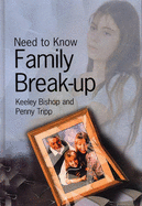 Need to Know: Family Break Up Paperback