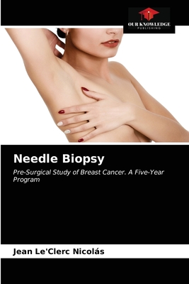 Needle Biopsy - Le'clerc Nicols, Jean