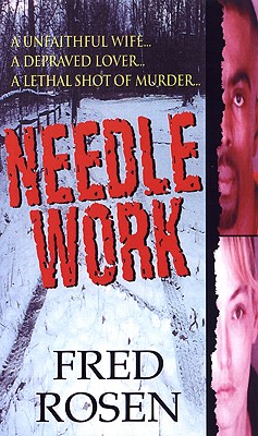 Needle Work - Rosen, Fred