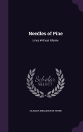 Needles of Pine: Lines Without Rhyme