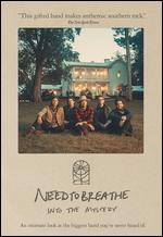 NEEDTOBREATHE: Into the Mystery - Chris Phelps