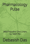 NEET PG Pulse: Pharmacology 2800 MCQs Topic-wise with Explanations
