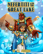 Nefertiti & the Great Lake