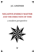 Negative-Energy Matter and the Direction of Time: A modern perspective