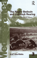 Negev Bedouin and Livestock Rearing: Social, Economic and Political Aspects