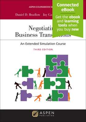 Negotiating Business Transactions: An Extended Simulation Course [Connected Ebook] - Bradlow, Daniel D, and Finkelstein, Jay Gary