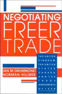 Negotiating Freer Trade: The United Kingdom, the United States, Canada, and the Trade Agreements of 1938