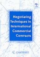 Negotiating techniques in international commercial contracts